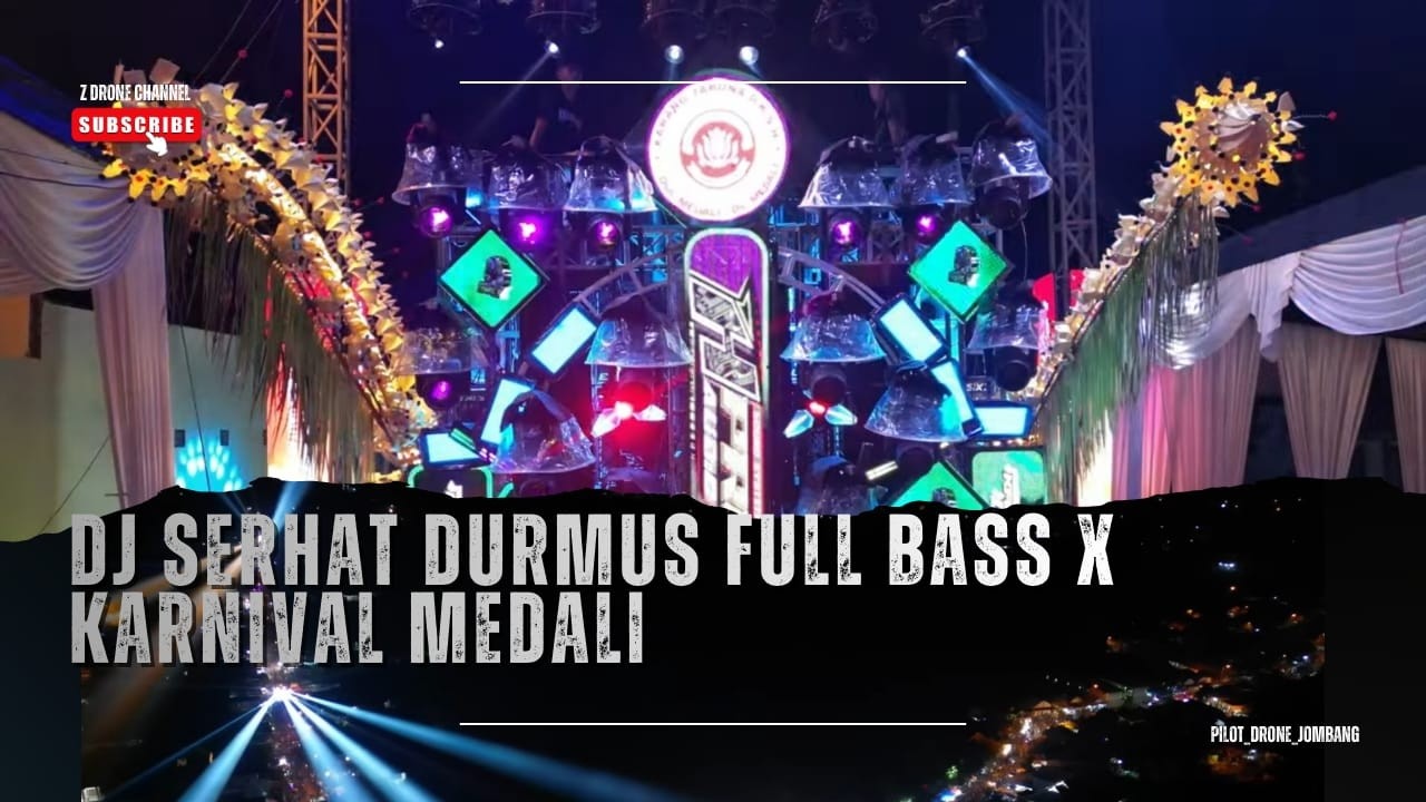 DJ SERHAT DURMUS FULL BASS X KARNIVAL MEDALI