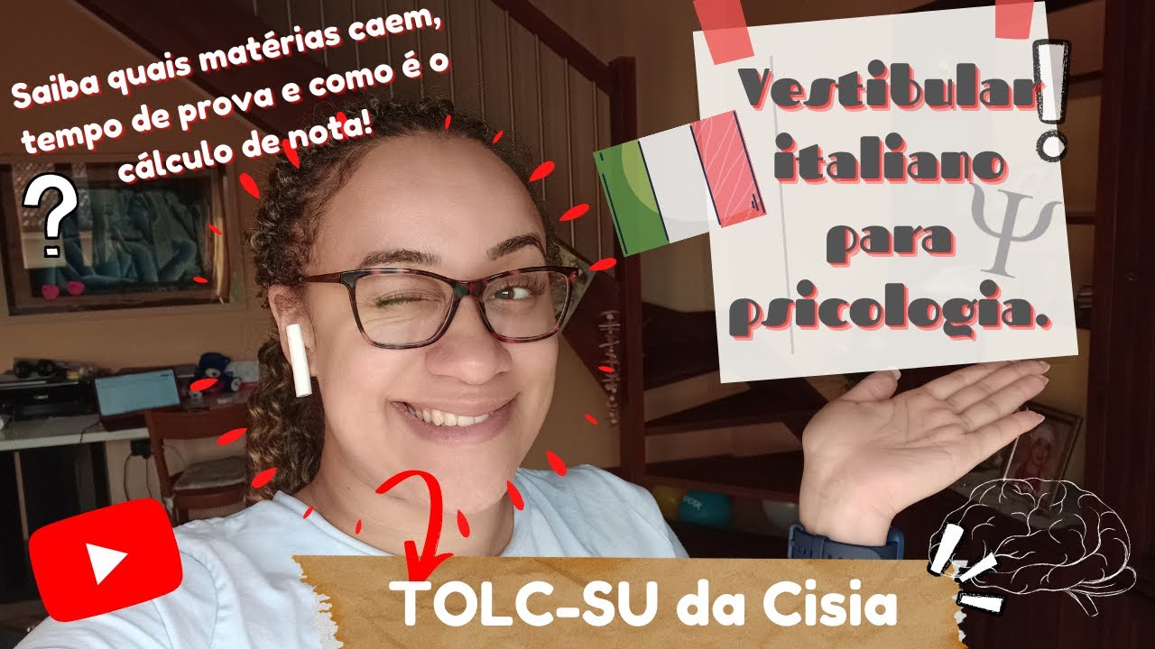 VESTIBULAR ITALIANO PARA PSICOLOGIA I TOLC-SU + Tempo de prova, matérias e como é calculada a nota.