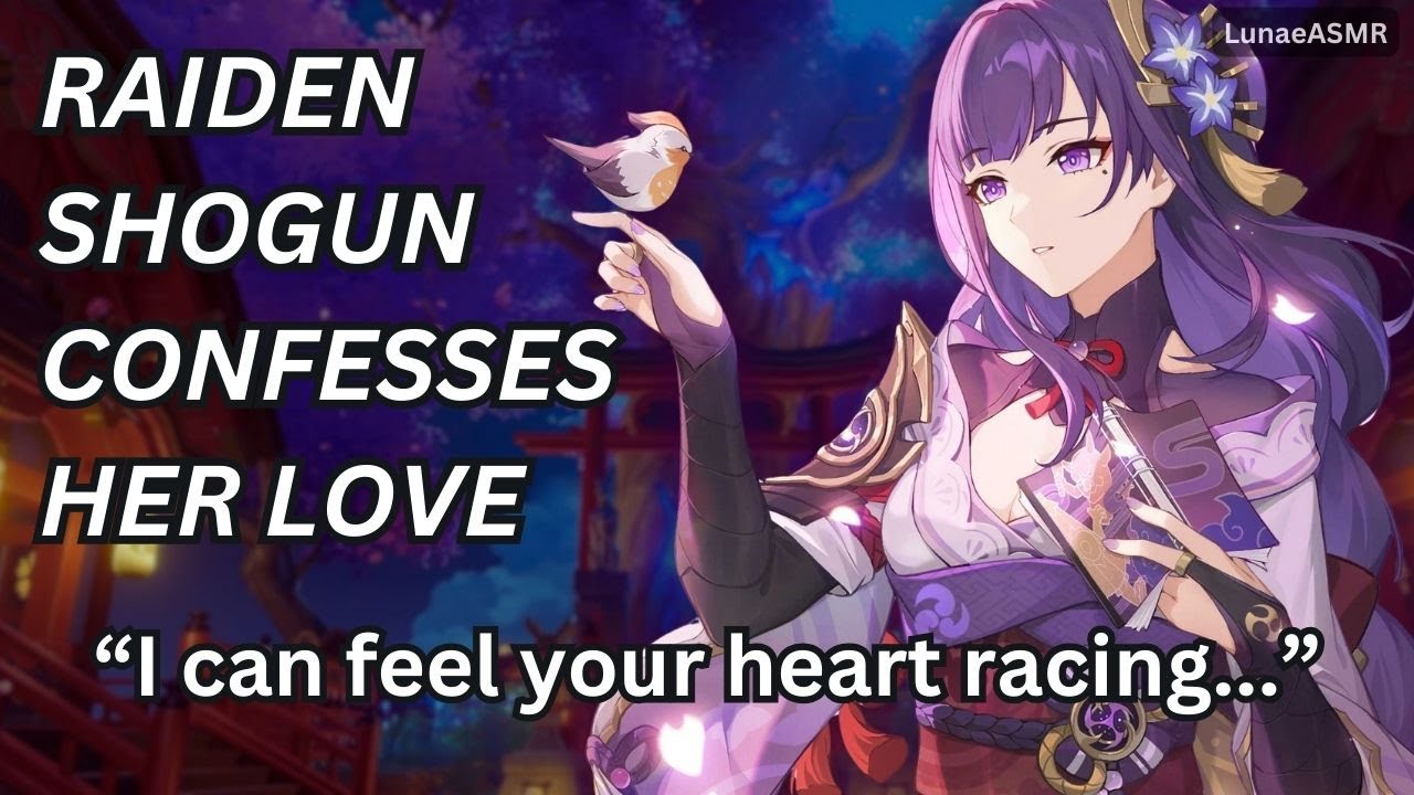 [F4A] Raiden Shogun Confesses Her Love [SPICY ASMR 🔥] [Mutual Pining] [Hurt/Comfort] [Genshin]