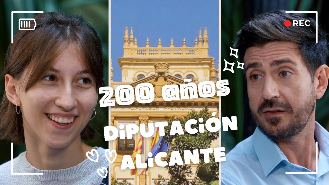 Documental '200 a&ntilde;os Diputaci&oacute;n de Alicante'