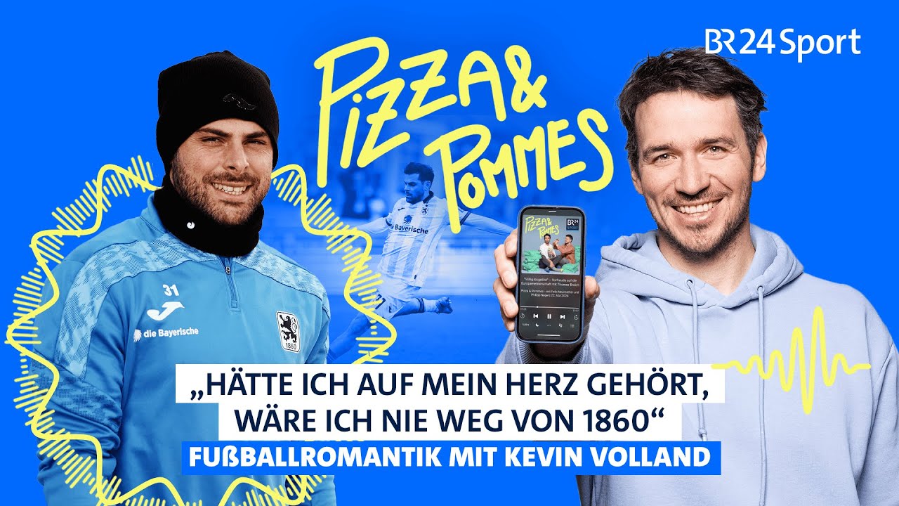 Pizza & Pommes: Fu&szlig;ballromantik mit Kevin Volland | BR24Sport