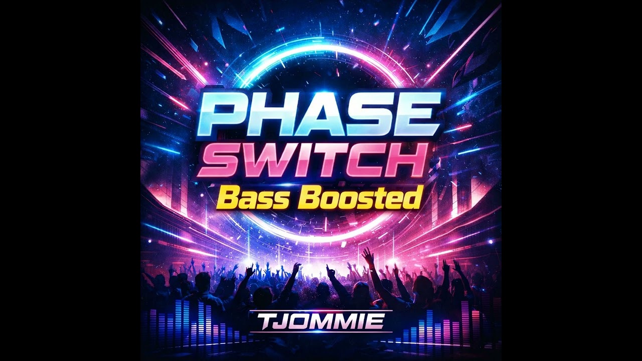Phase Switch - Bass Boosted