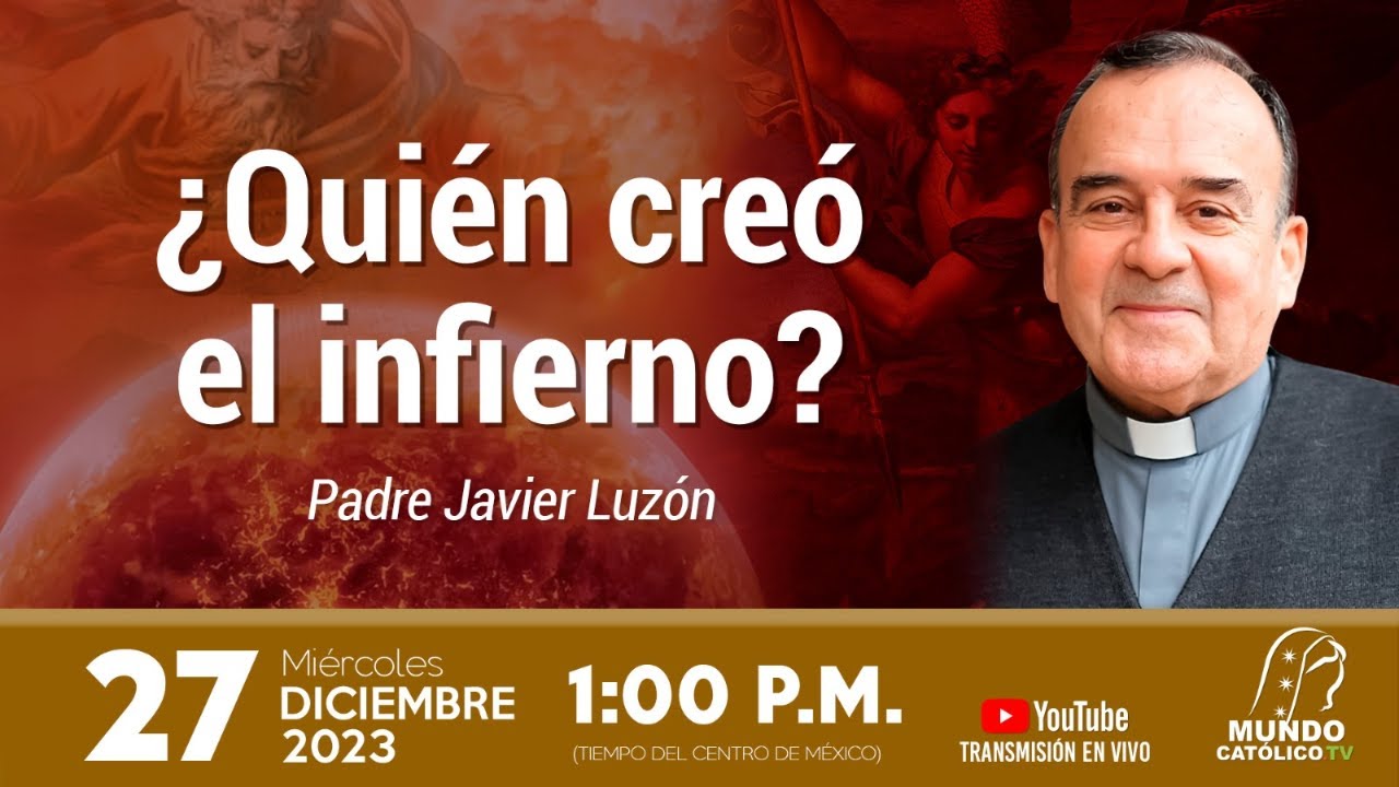 ¿Quién creó el infierno? P. Luzon