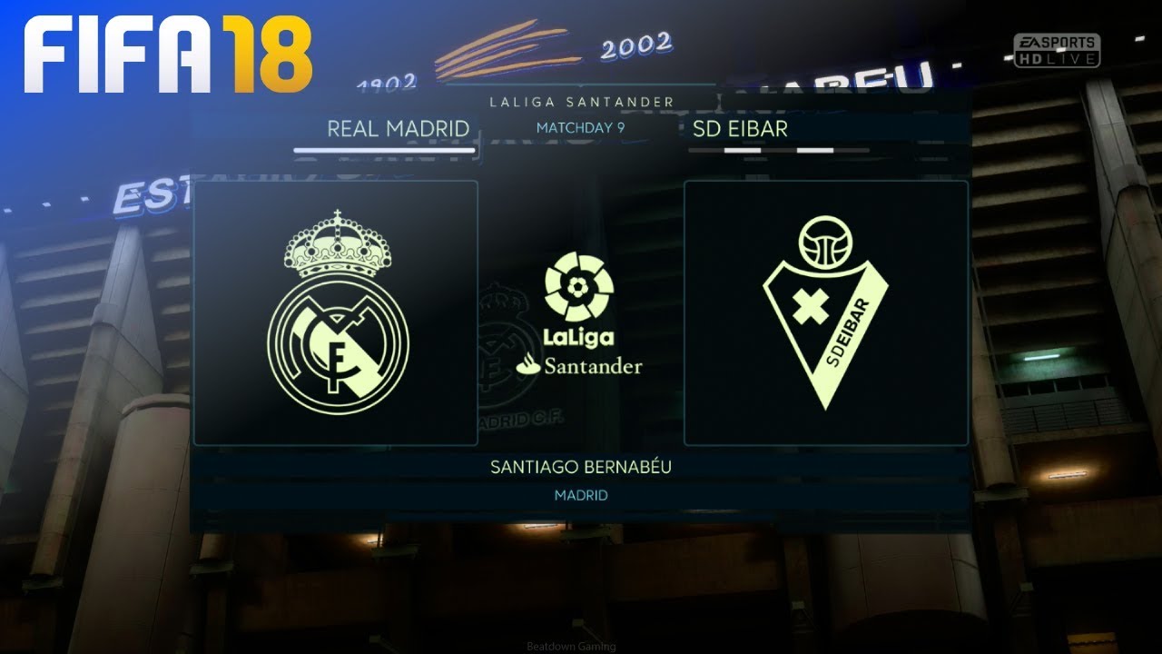 FIFA 18 - Real Madrid vs. SD Eibar @ Estadio Santiago Bernabéu