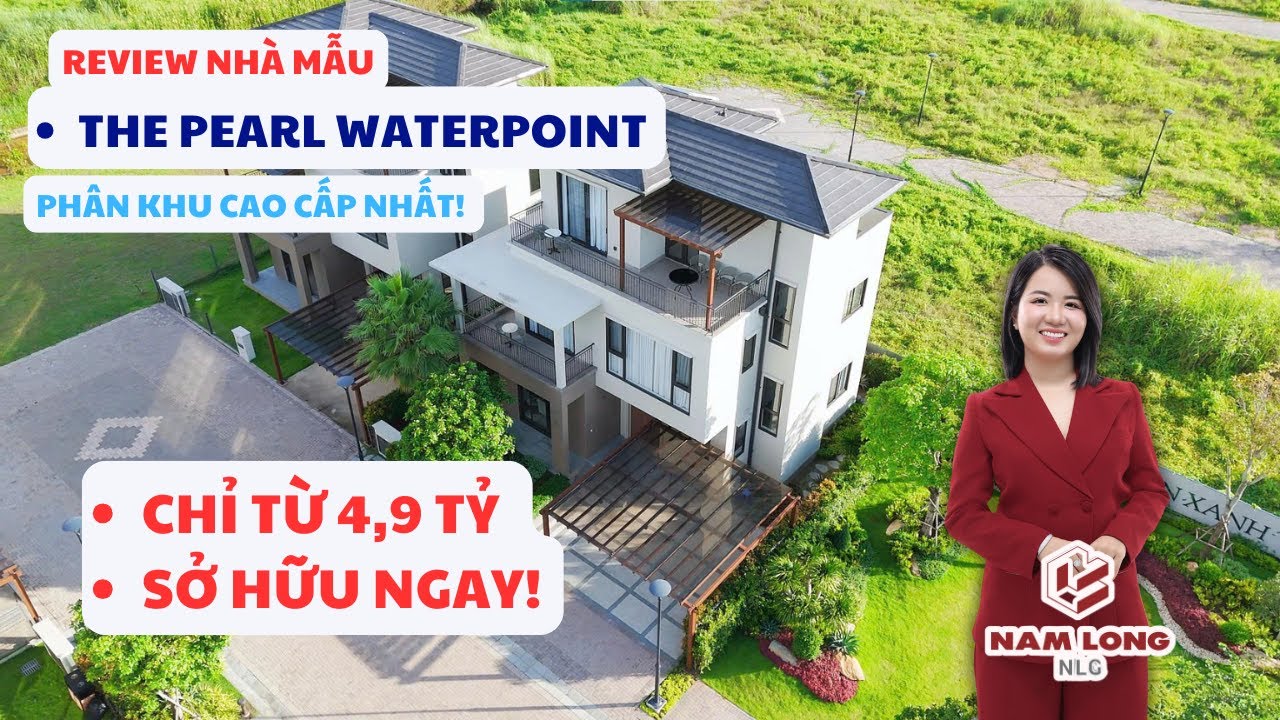 MUỐN SỐNG TRONG BIỆT THỰ CAO CẤP NHẤT WATERPOINT CHỈ VỚI 4,9 TỶ? XEM NGAY!