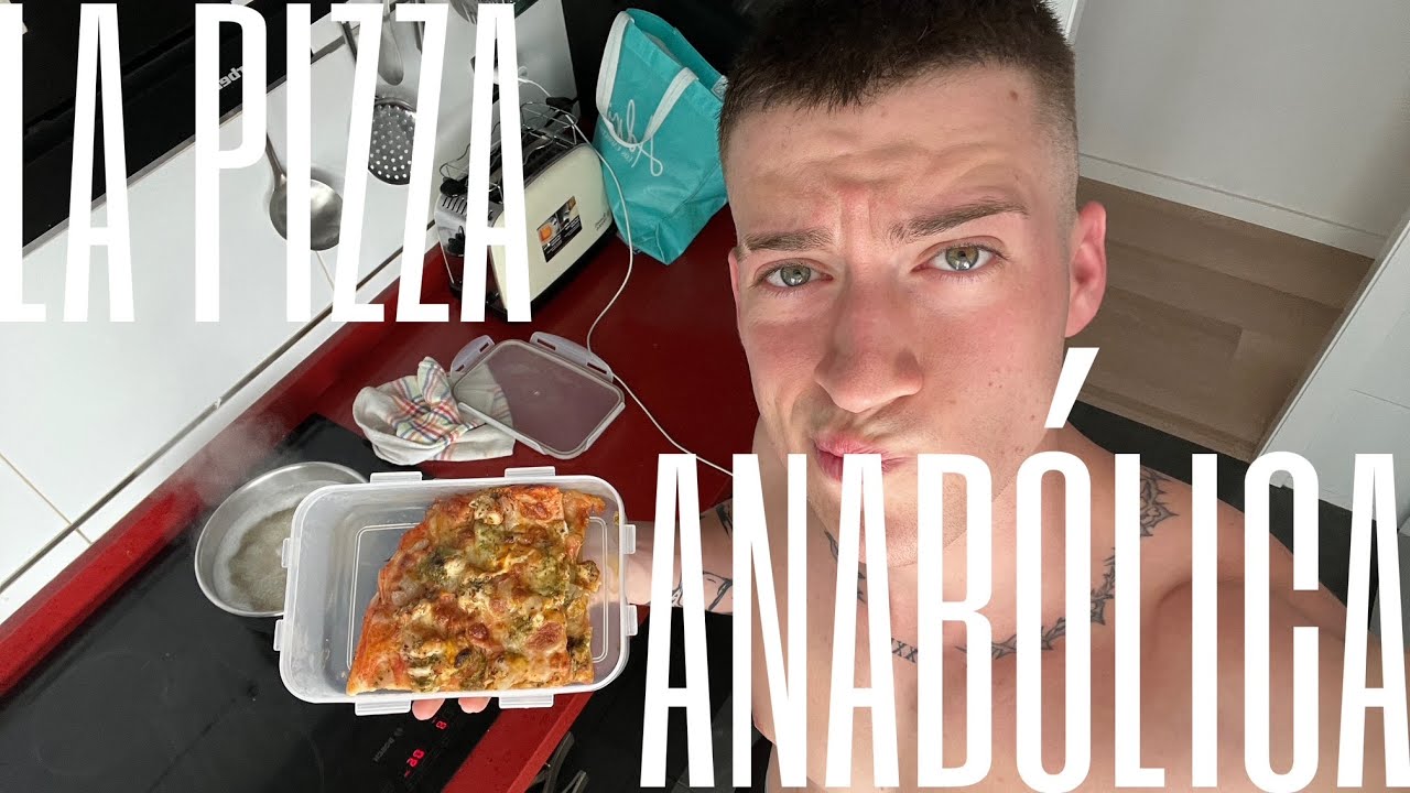 La Pizza ANABÓLICA
