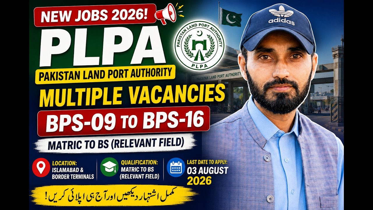 PLPA Jobs 2026 Age Limit | Pakistan Land Port Authority Jobs Eligibility Criteria