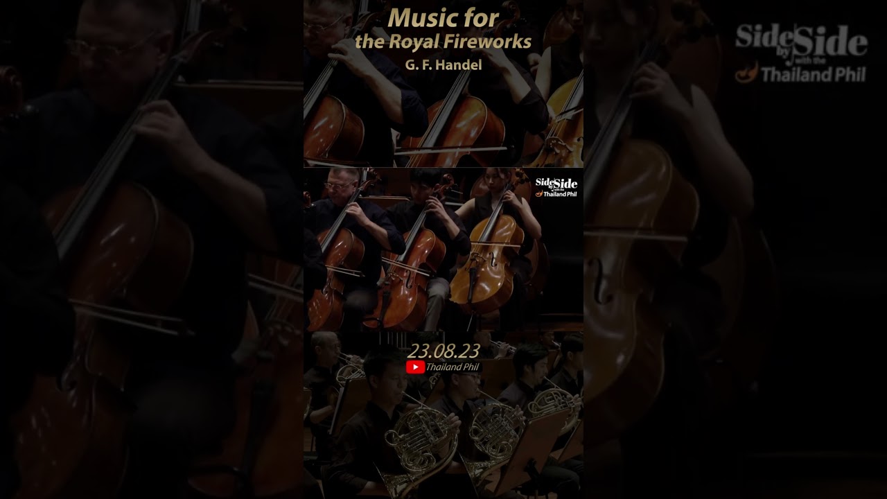 [23.08.23] Music for the Royal Fireworks - G. F. Handel #orchestra #thailandphil #tpo