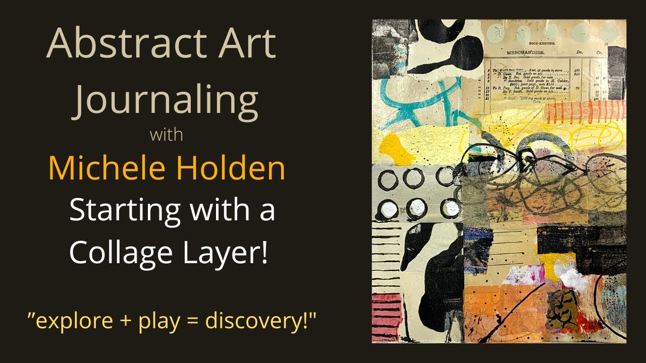 Art Journaling - Abstract Art Journal Page - Process - Starting with a Collage Layer! #artjournaling