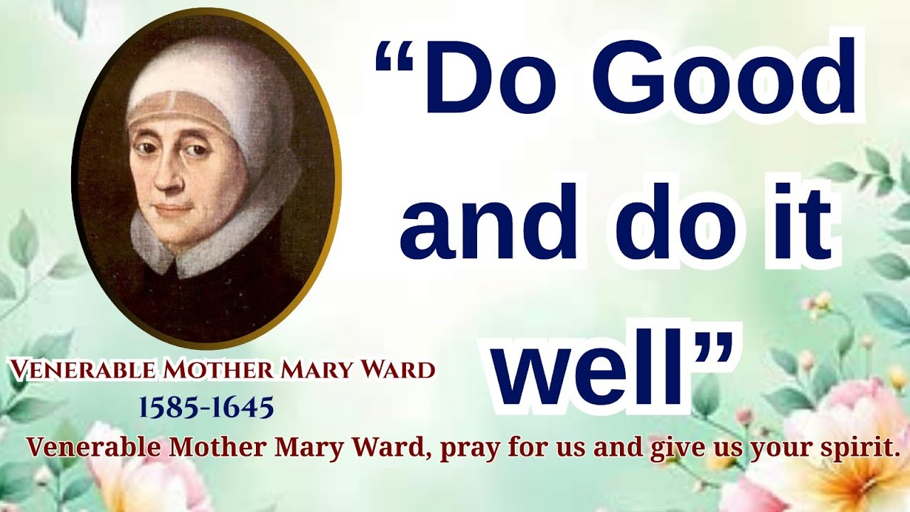 Do Good and Do It Well | Maxims of Mother Mary Ward | Action song | SMC