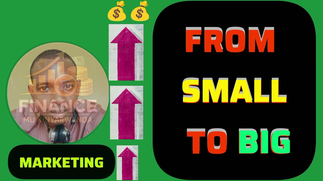 Uko Wazamura Business Ntoya Ukayigira Ikomeye (Small Business Growth Strategy)