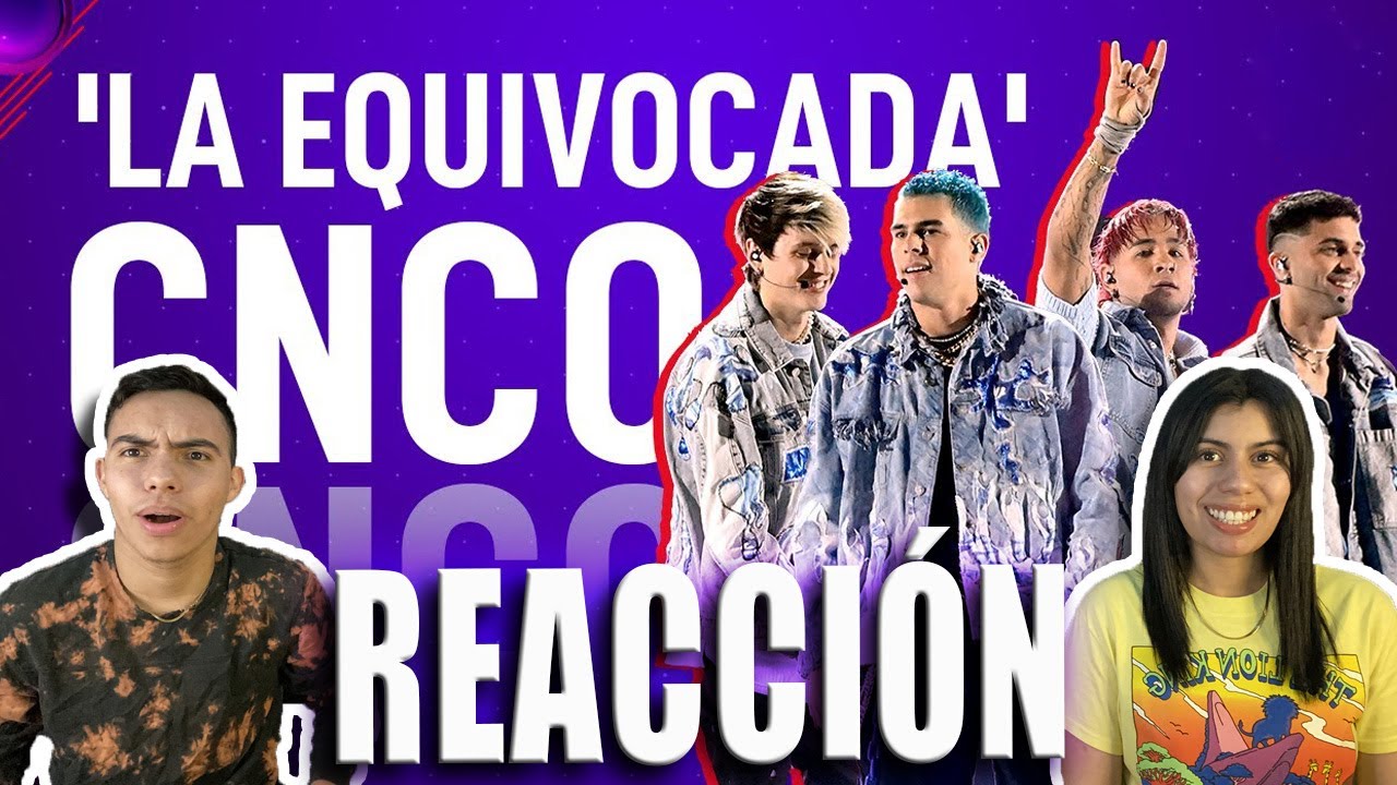 MEXICANOS REACCIONAN II CNCO - La Equivocada I Latin AMAS 2022