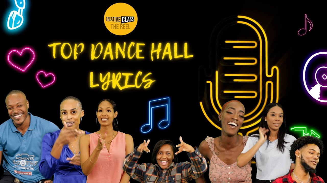 Top Dance hall Lyrics / Creative Class / The Reel