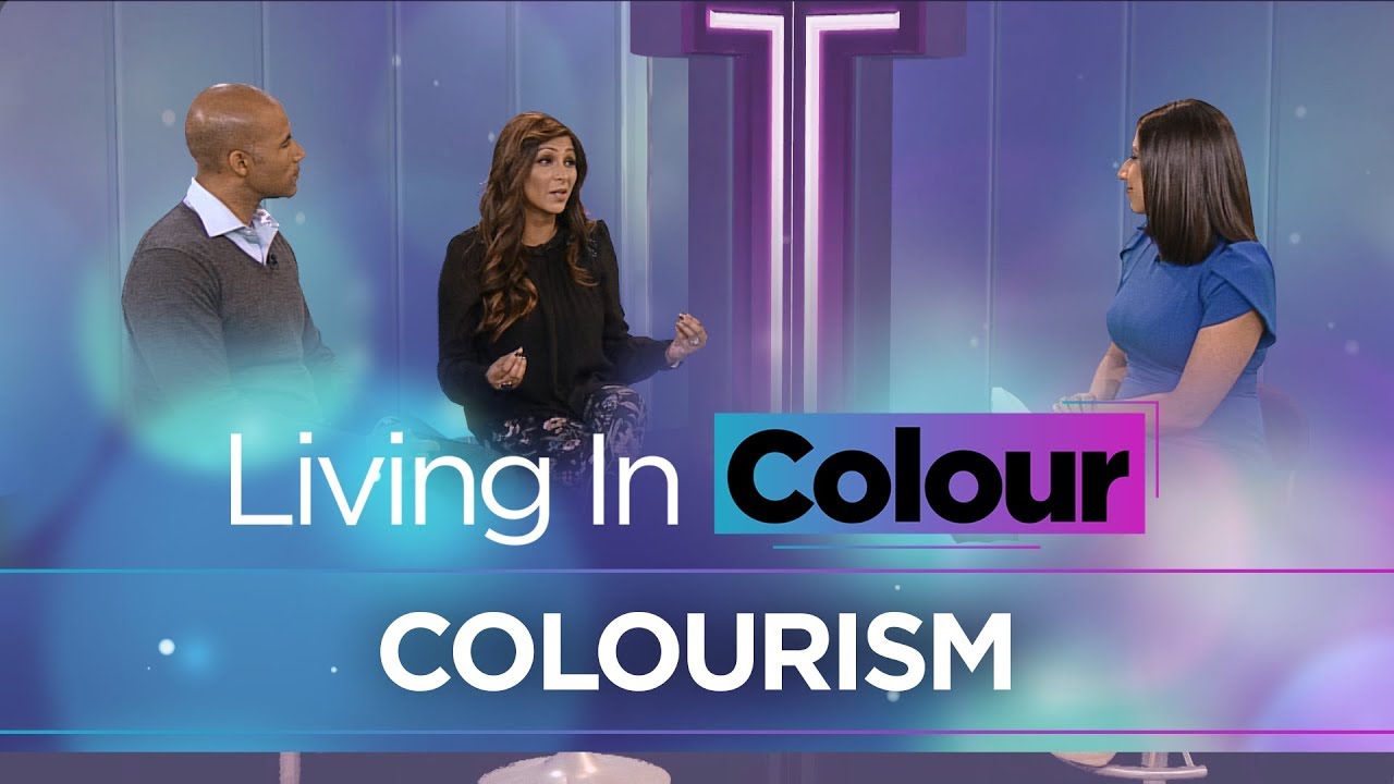 What is colourism? | Living In Colour