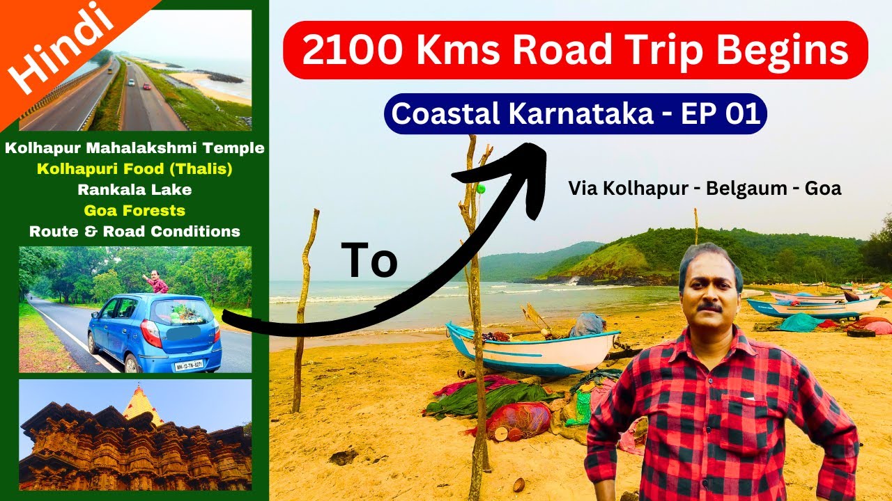 EP-01: Pune to Karwar Trip - Unseen Saga Begins | Coastal Karnataka Road Trip | Kolhapur Darshan