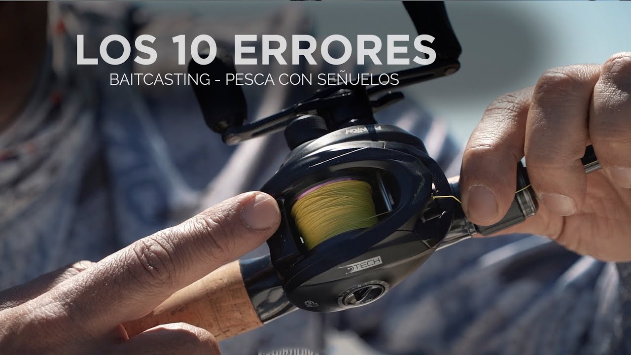 LOS 10 ERRORES más comunes del BAITCASTING Técnicas y tutoriales