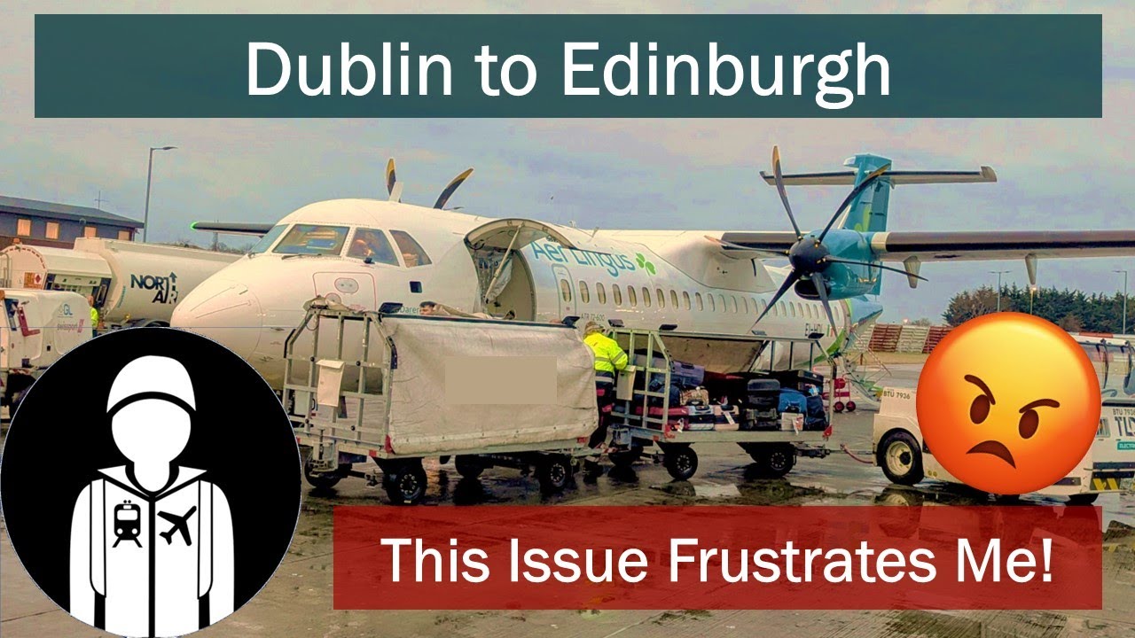 FLIGHT REPORT: Aer Lingus Regional - Dublin to Edinburgh