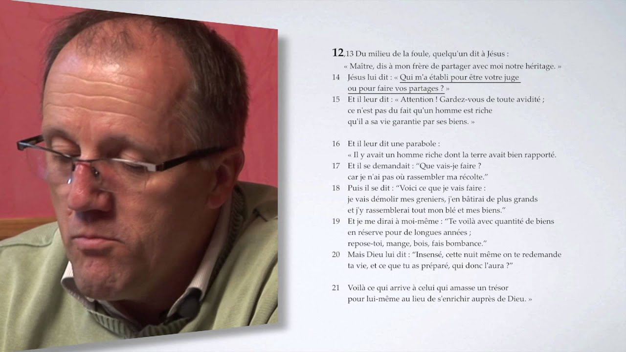 Le riche insensé (Luc 12,13-21) - Lecture d'Elian Cuvillier