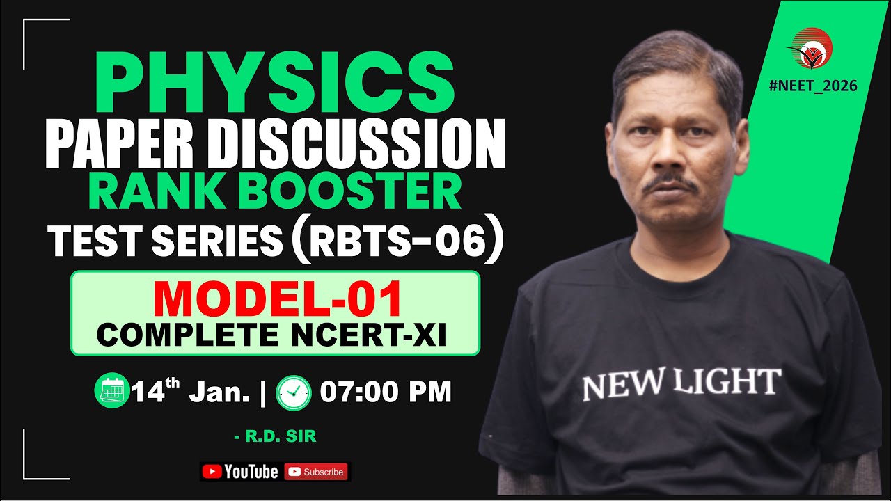 🔴LIVE NEET 2026 PHYSICS | PAPER DISCUSSION | RANK BOOSTER TEST (RBTS-06) | NEW LIGHT #neet_2026