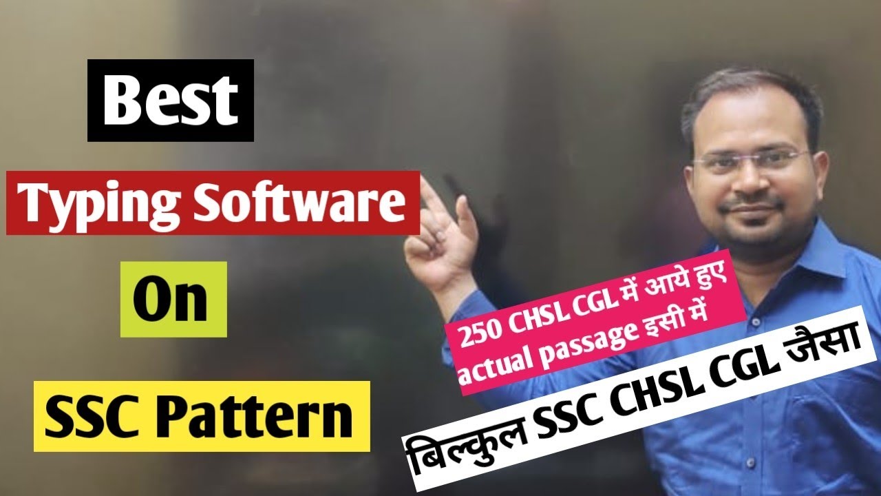 Best typing software on SSC pattern | बिल्कुल SSC CHSL CGL जैसा | 250 previous passage के साथ