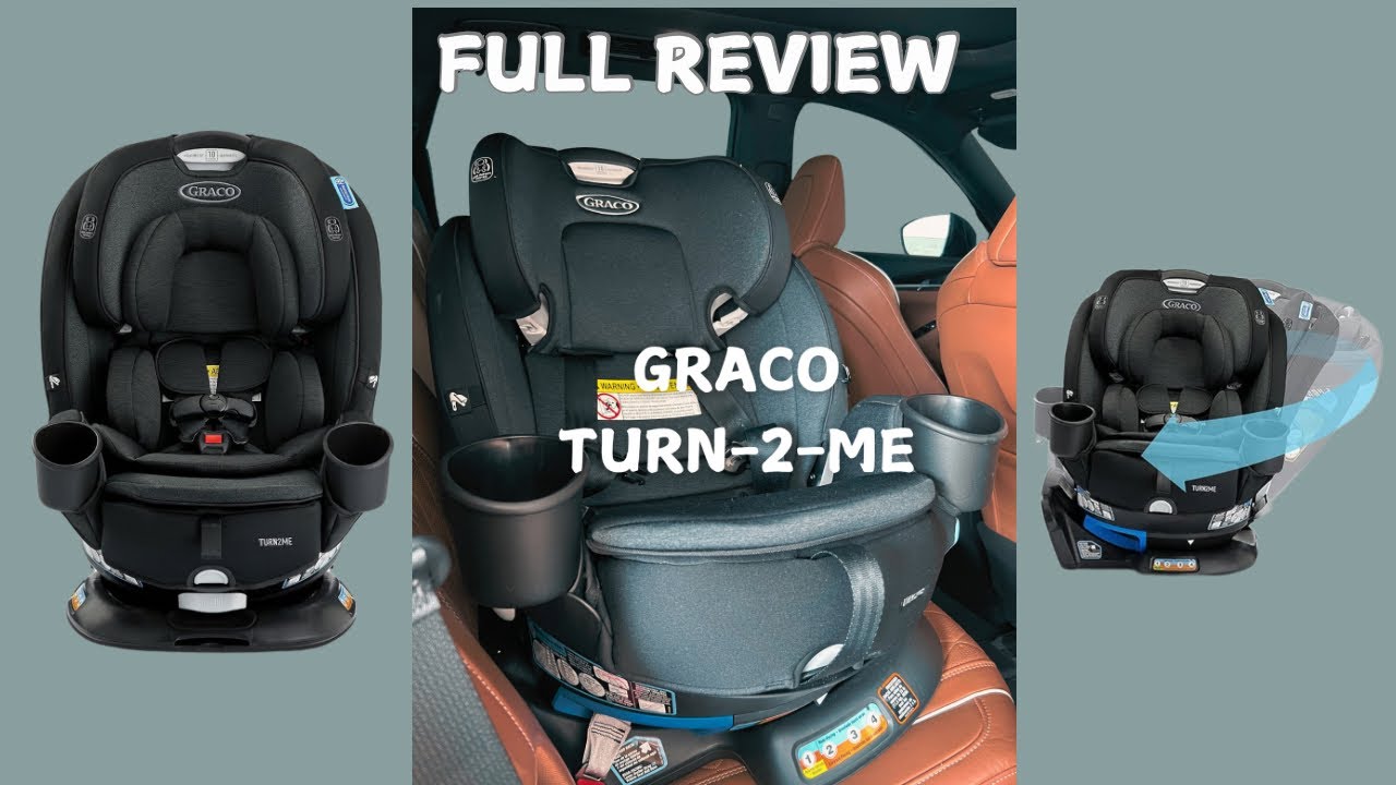 Graco Turn2Me 3-in-1 Car Seat - FULL REVIEW