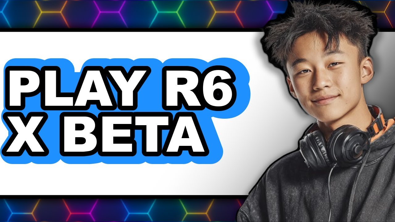 How to Play Rainbow Six Siege X Beta 2025 (Only Way)