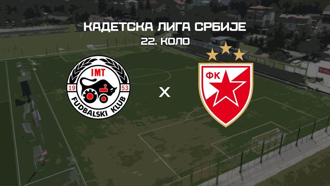 Kadetska liga Srbije | IMT - Crvena zvezda (UŽIVO)
