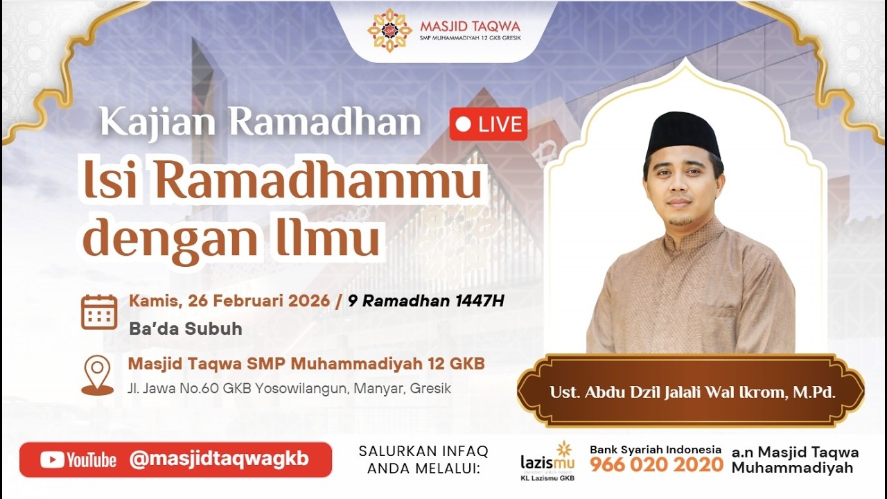 LIVE Ceramah Subuh- Ust. Abdu Dzil Jalali Wal Ikrom, M.Pd. - 26 Februari 2026 M / 9 Ramadhan 1447 H