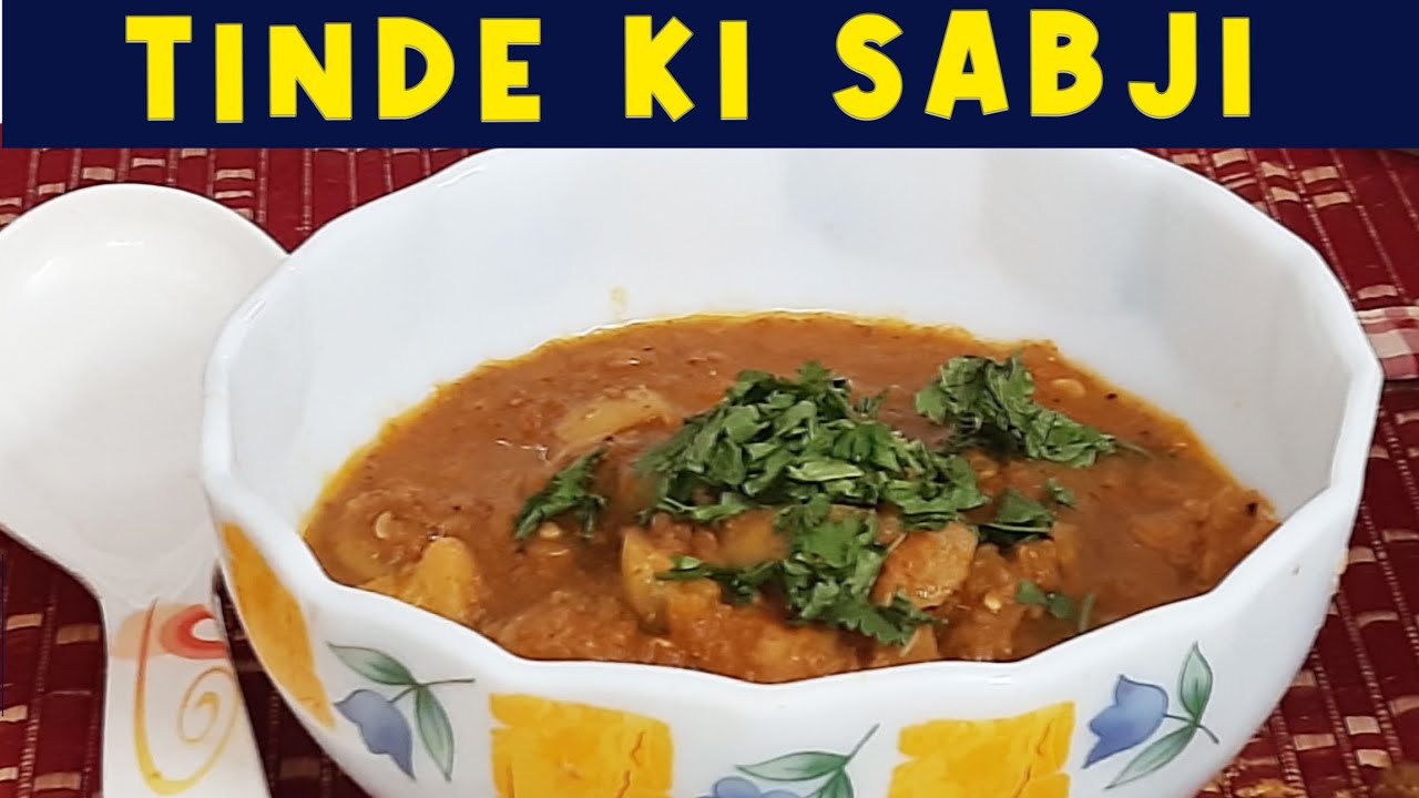 Tinde Ki Sabji | Tinde with Gravy | Simple Tinde ki sabji