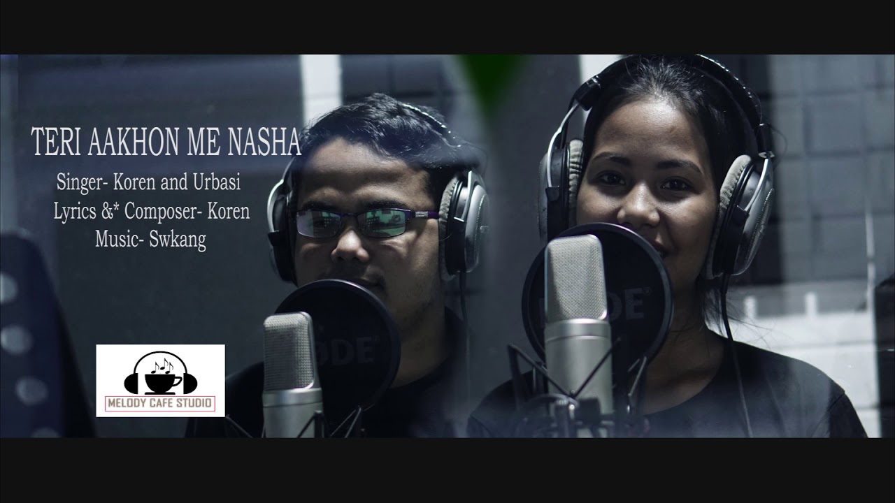 TERI AAKHON MEH NASHA II KOREN AND URBASI II MELODY CAFE STUDIO