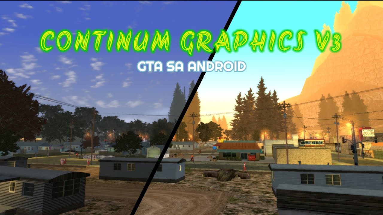 CONTINUM V3 GTA SA ANDROID GRAPHICS 🔥
