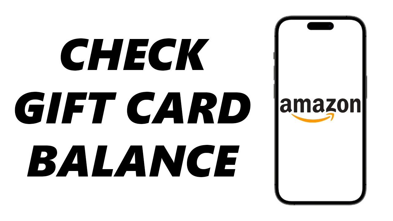 How To Check Amazon Gift Card Balance On Mobile App Android and iOS