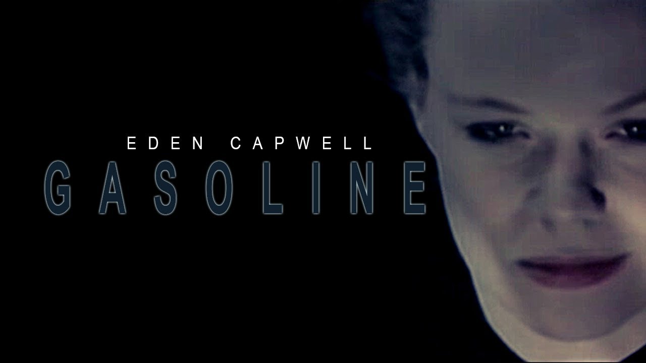 Eden Capwell - Gasoline