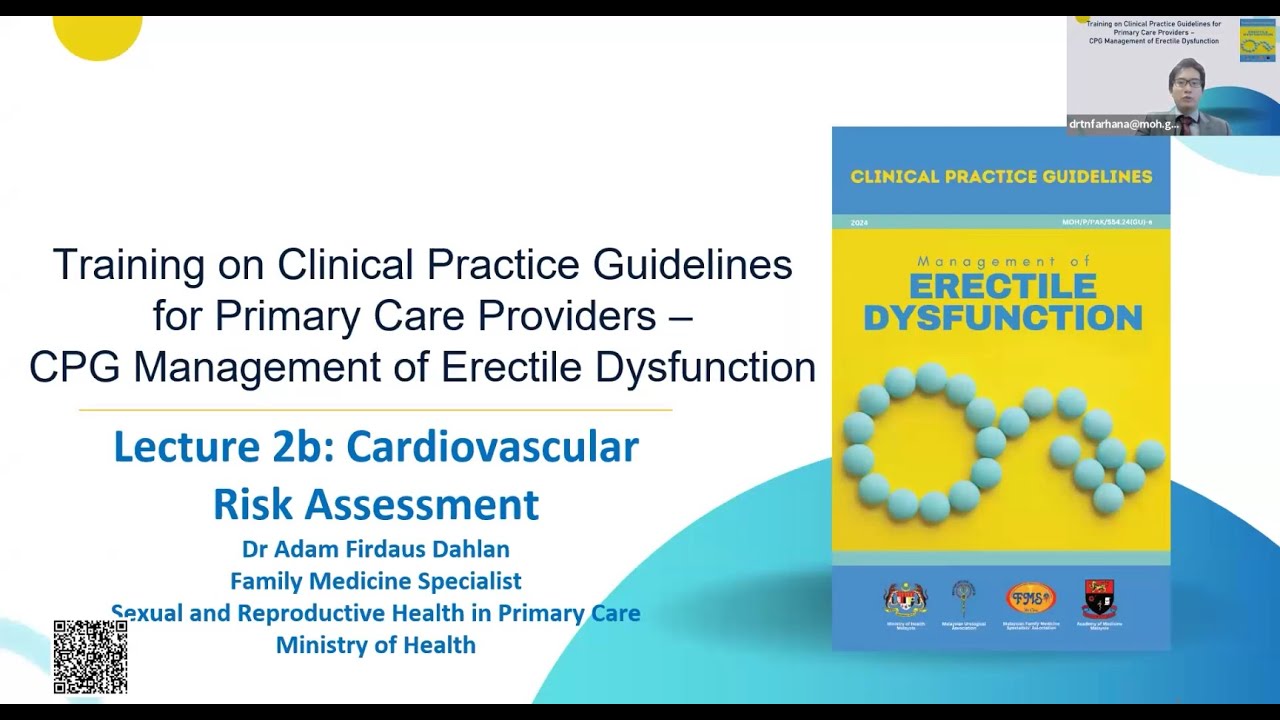 LECTURE 2(b): Cardiovascular Risk Assessment on Management of Erectile Dysfunction