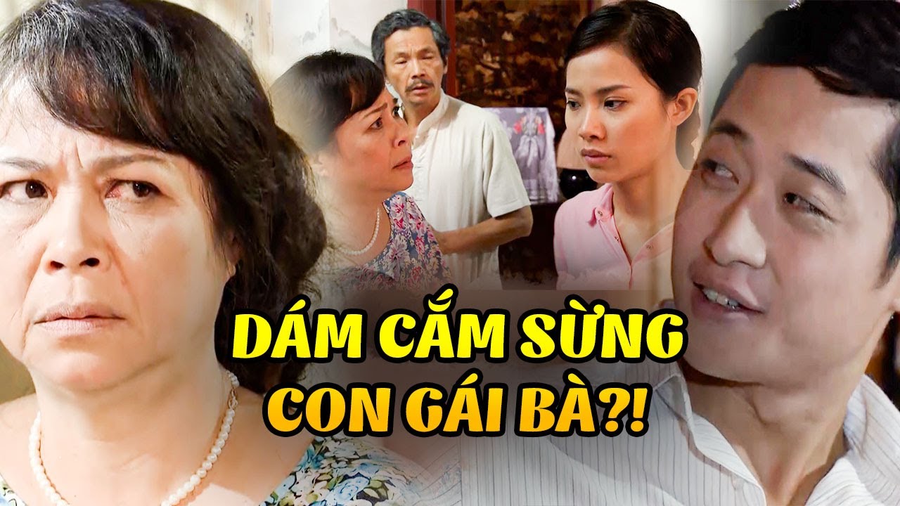 Mẹ già NỔI ĐIÊN khi con gái lỡ mồm tiết lộ chuyện chồng NGOẠI TÌNH | Hôn Nhân Trong Ngõ Hẹp | VTV