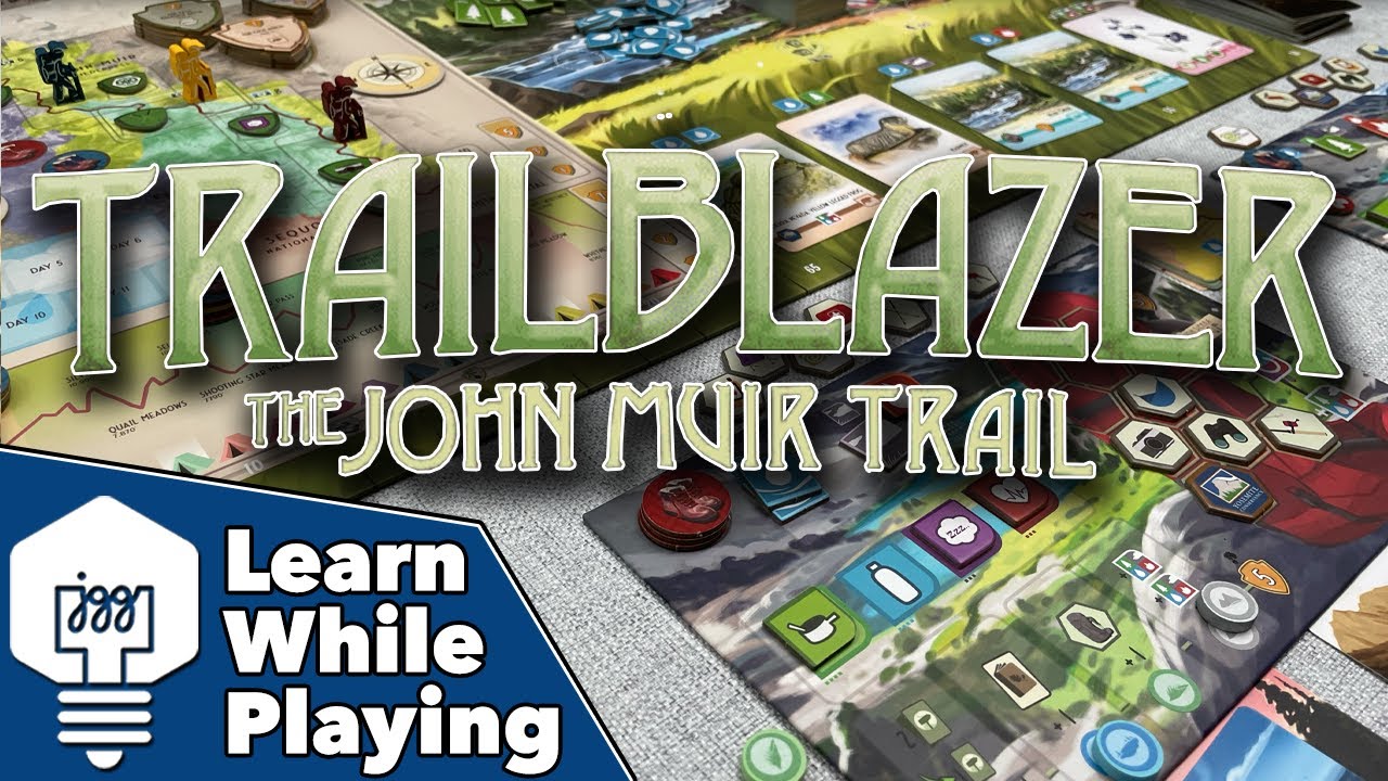 Trailblazer: The John Muir Trail - Learn While Playing!