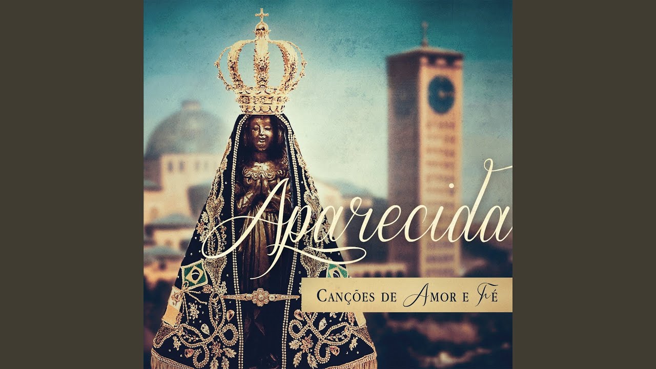 Hino à Nossa Senhora da Conceição Aparecida