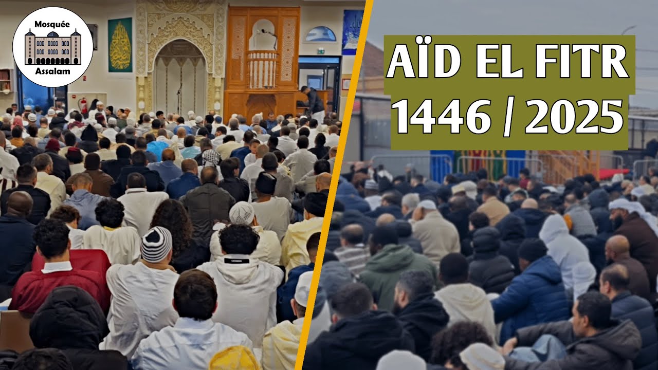 AÏD EL FITR 2025 - Mosquée Assalam Argenteuil