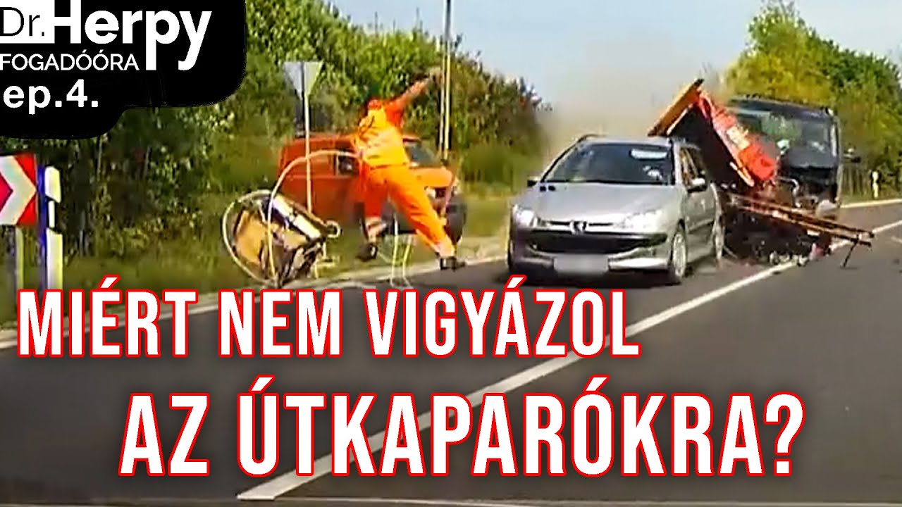 Ki játszik a magyar útkarbantartók életével? - Dr. Herpy: fogadóóra 4.