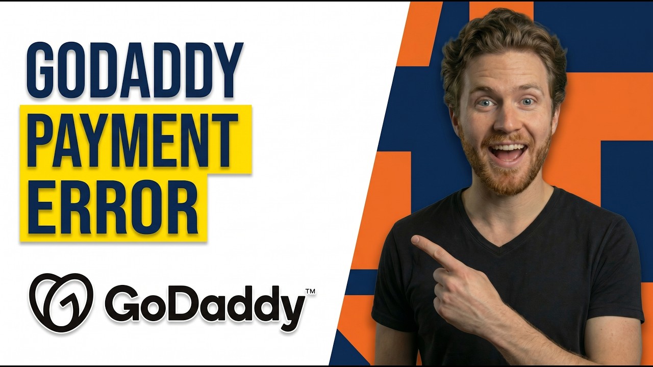 Fix GoDaddy Payment Error (Easy Step-By-Step Guide)