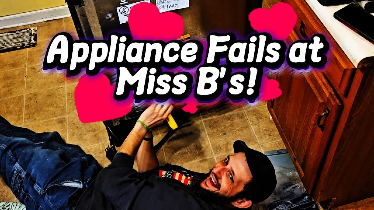 Appliance Fails for Ms B Part 1