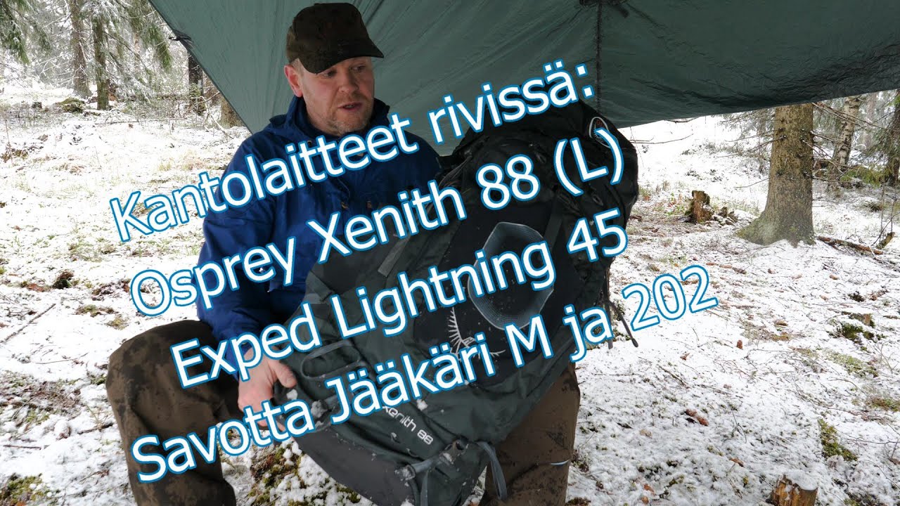 Vaellusrinkkojen ja reppujen esittely - Osprey, Exped ja Savotta