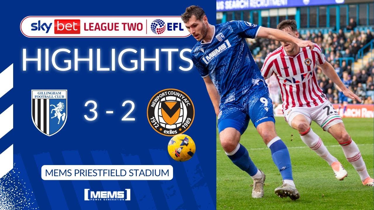 HIGHLIGHTS | GILLINGHAM 3-2 NEWPORT COUNTY