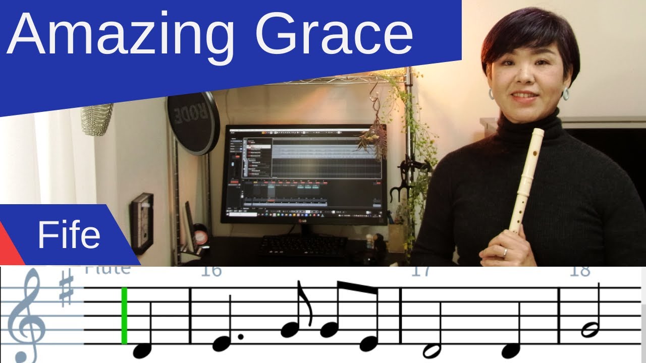 How To Play Amazing Grace on Fife -with sheet music
