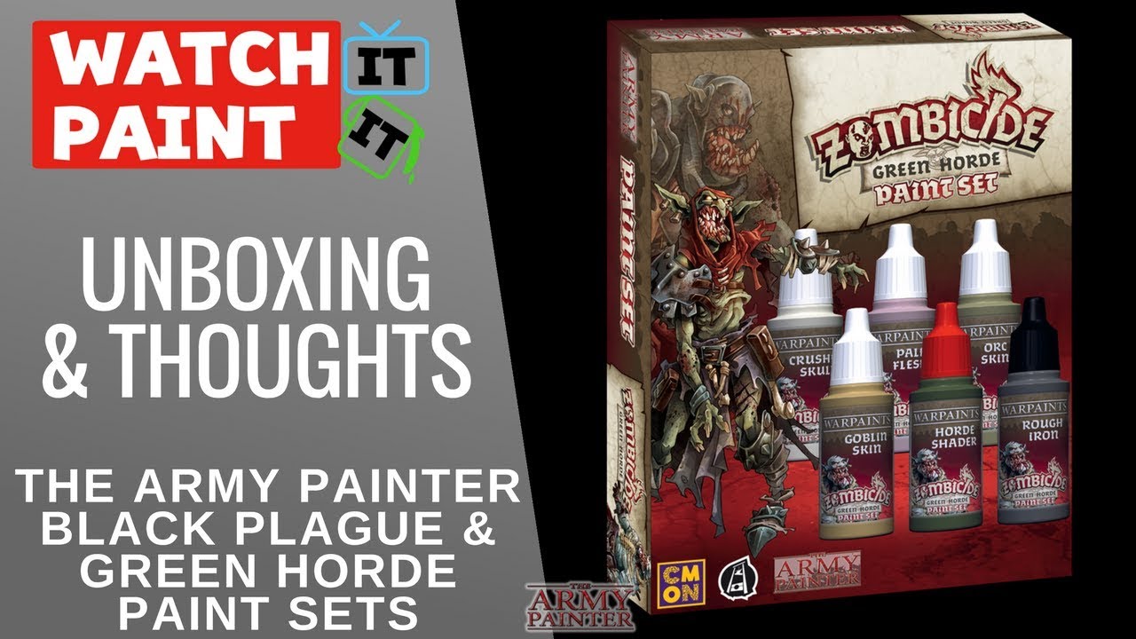 The Army Painter - Black Plague and Green Horde Paint Sets Unboxing and Thoughts