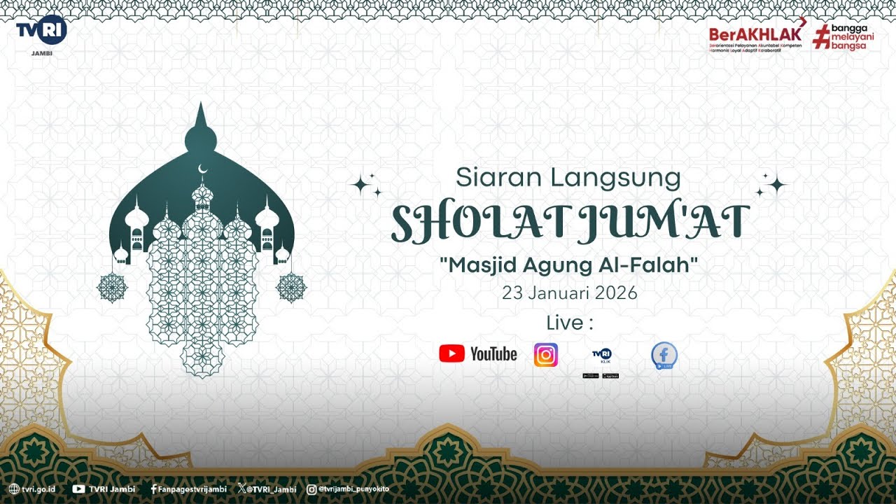 🔴SIARAN LANGSUNG (Edisi 23 Januari 2026) | Sholat Jum'at Dari masjid Agung Al Falah Kota Jambi