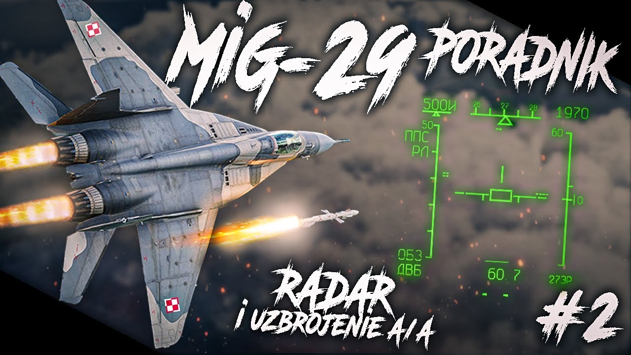 MiG-29 (FC3) Kompletny Poradnik  Cz.2 - Radar i Uzbrojenie A/A w Symulatorze DCS World