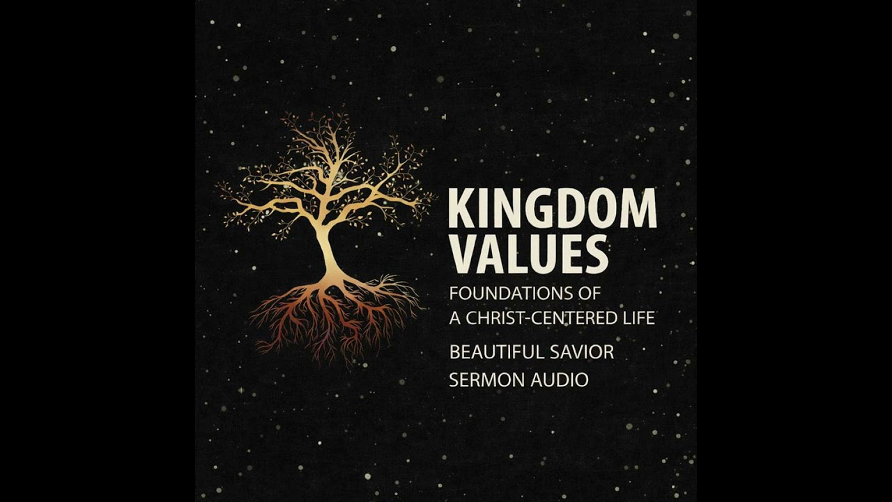 “Kingdom Values” – Blessed by Grace, Shaped by Christ | Epiphany Sermon Audio
