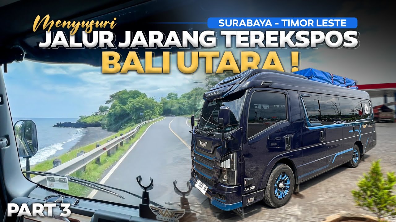 Ep.3 - LEWAT JALUR JARANG TER-EKSPOSE , TERNYATA VIEW NYA GOKIL ‼️ 18 Hari Surabaya - Timor Leste