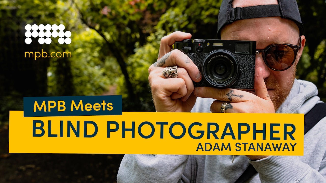 Adam's Story: The Blind Photographer | MPB